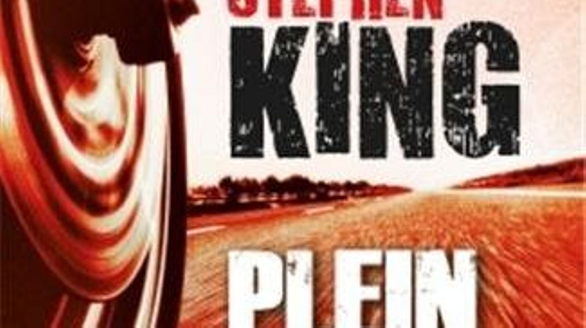 « Plein Gaz » de Joe Hill et Stephen King (JC Lattès )