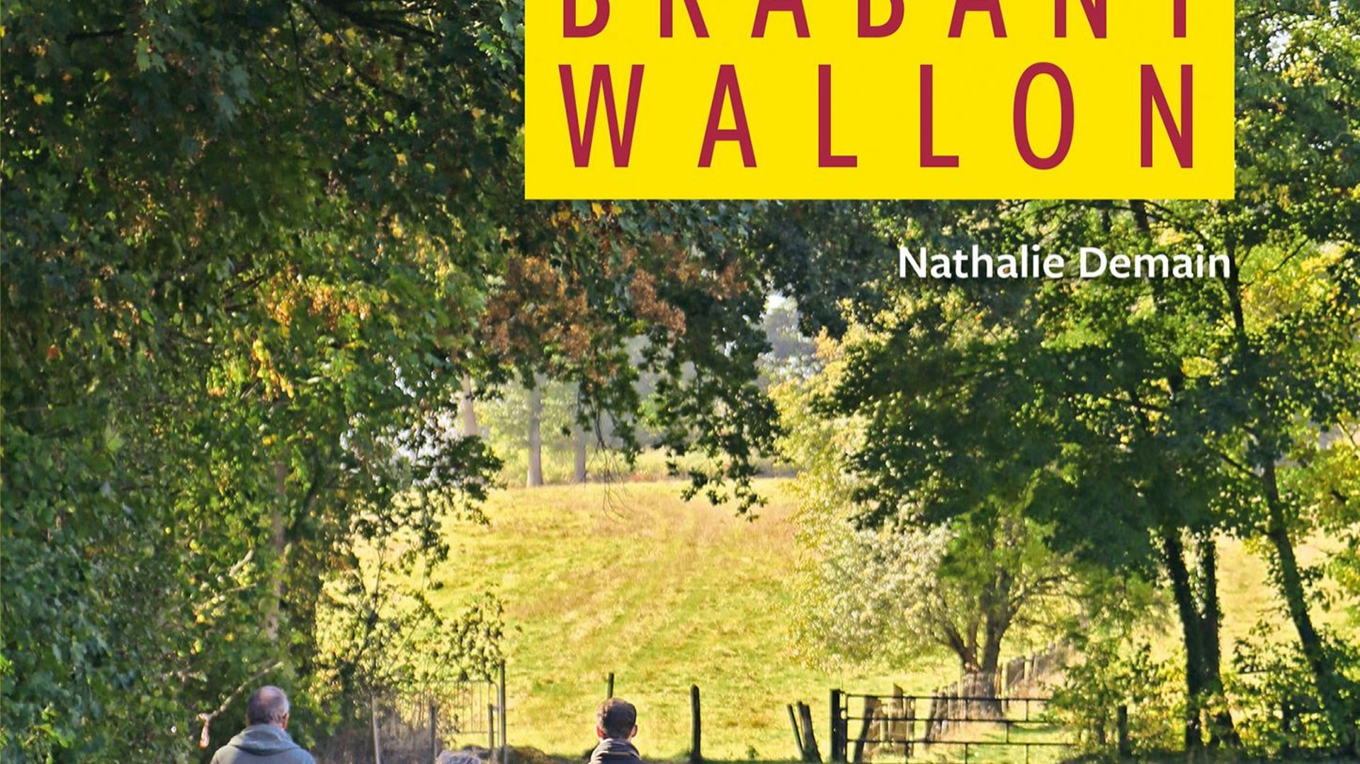 Printemps Grandeur Nature à la découverte du Brabant Wallon 
